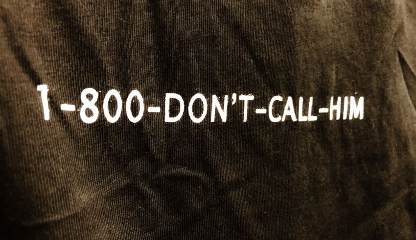 1 800 don't call him t-shirt.