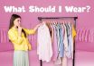 What Should I Wear Today