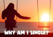 Why Am I Single