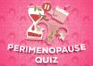 Perimenopause Quiz
