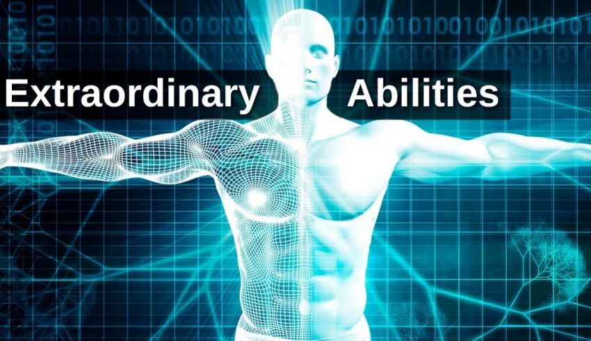 An image of a man with arms outstretched and the words extraordinary abilities.
